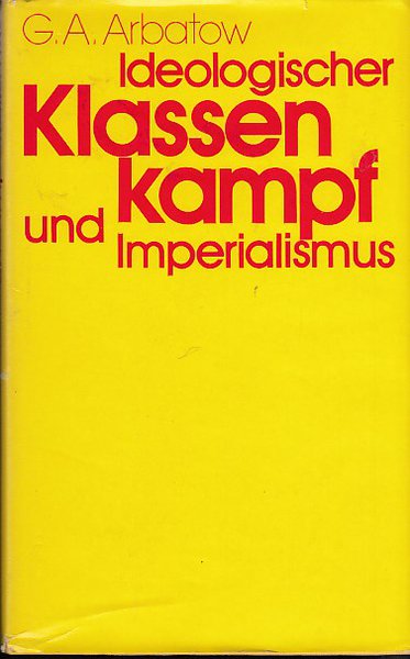 Ideologischer Klassenkampf und Imperialismus