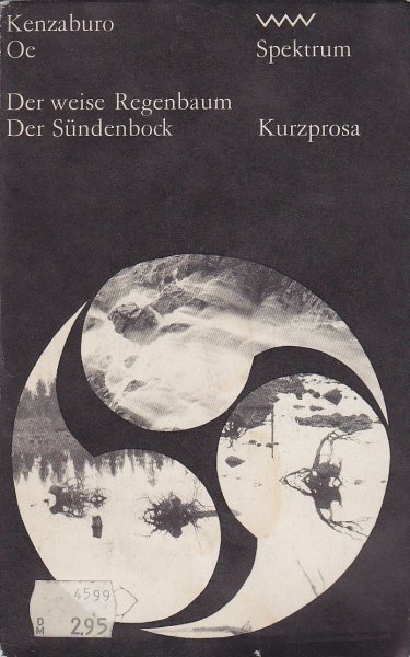 Der weise Regenbaum. Der Sündenbock. Kurzprosa. Spektrum Reihe Bd. 252