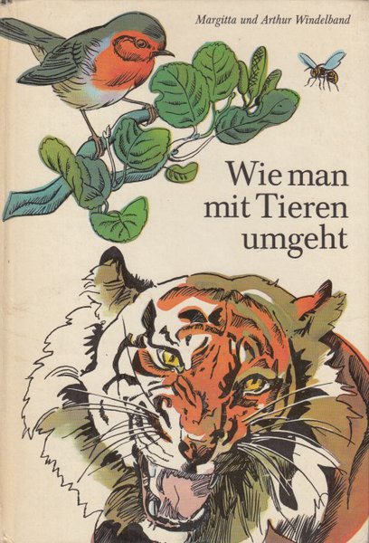 Wie man mit Tieren umgeht (Illustr. Rudolf Grapentin)  DDR-Kinderbuch