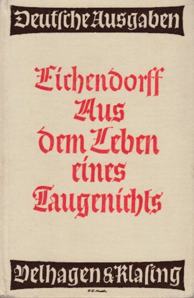 Aus dem Leben eines Taugenichts. Deutsche Ausgaben Velhagen und Klasing, Band 193 (Fraktur)