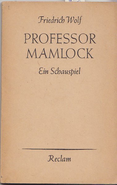 Professor Mamlock. Ein Schauspiel. Reclam Bd. 8391