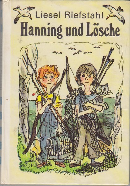 Hanning und Lösche. (Die kleinen Trompeterbücher Band 158)