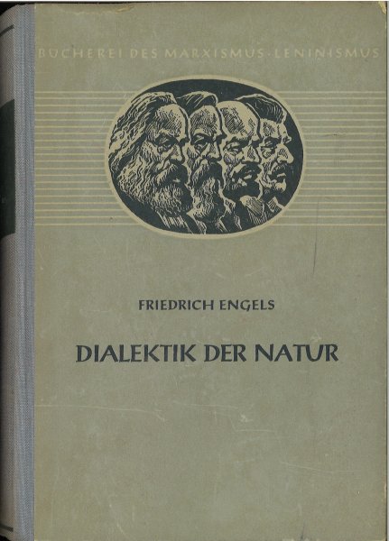 Dialektik der Natur. Bücherei des M.-L. Bd. 18 (grau)