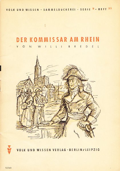 Der Kommissar am Rhein (Titelbild und Illustr. Rudolf Meissner) Sammelbücherei Serie H Heft 33