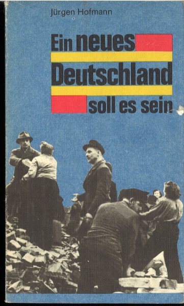 Ein neues Deutschland soll es sein. Zu Fragen der Nation in der Geschichte der DDR und der Politik der SED