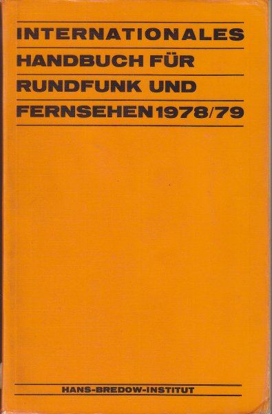 Internationales Handbuch für Rundfunk und Fernsehen 1978/79