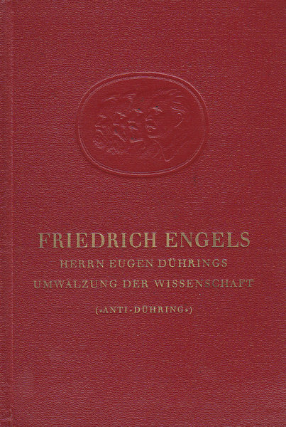 Herrn Eugen Dührings Umwälzung der Wissenschaft (Anti-Dühring). Bücherei des Marxismus-Leninismus Band. 3 (Rot)