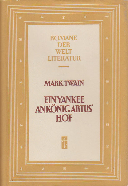 Ein Yankee an König Artus Hof. Romane der Weltliteratur RDW
