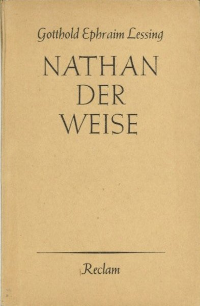 Nathan der Weise. Ein dramatisches Gedicht in fünf Aufzügen. Reclam TB Nr. 3/3a
