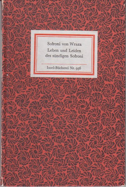 Leben und Leiden des sündigen Sofroni. Mit 20 Holzschnitten von Iwan Koshucharow. Insel-Bücherei Nr. 956