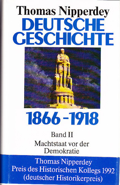 Deutsche Geschichte 1866-1918. Band II Machtstaat vor der Demokratie (Im Schuber)