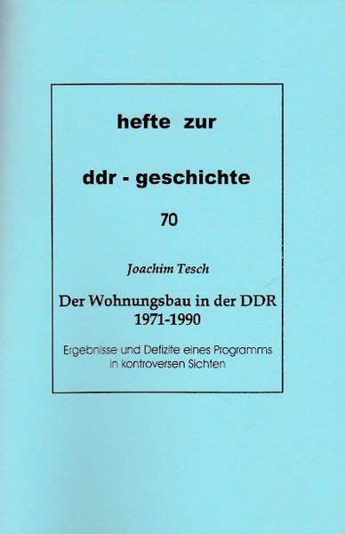 Heft 070: Der Wohnungsbau in der DDR 1971-1990