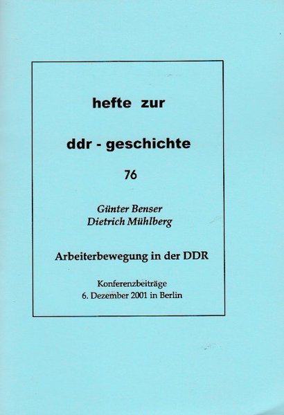 Heft 076: Arbeiterbewegung in der DDR