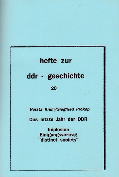 Heft 020: Das letzte Jahr der DDR