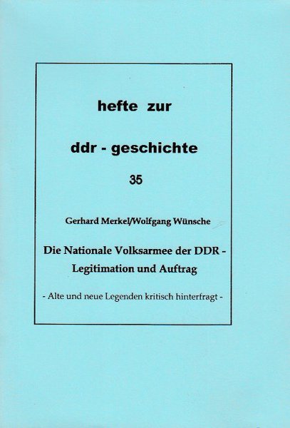 Heft 035: Die NVA der DDR - Legitimation und Auftrag