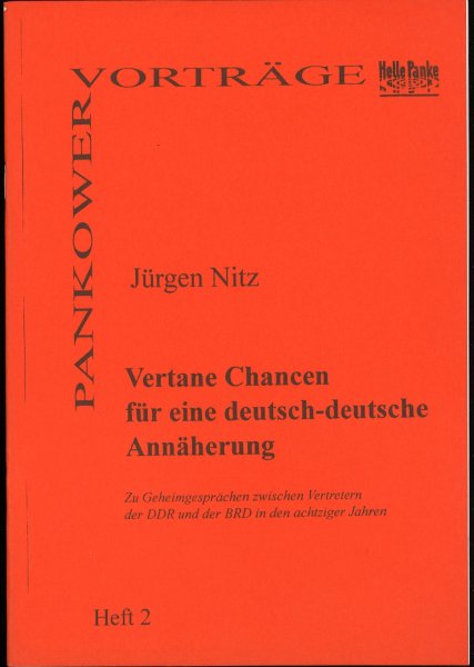 Heft 002: Vertane Chancen für eine deutsch-deutsche Annäherung