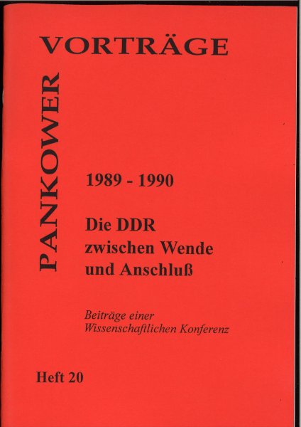 Heft 020: 1989-1990 Die DDR zwischen Wende und Anschluss