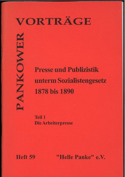 Heft 059: Presse und Publizistik unterm Sozialistengesetz 1878-1890