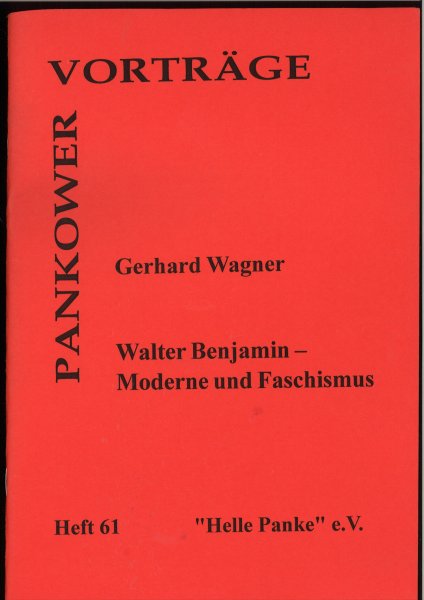 Heft 061: Walter Benjamin - Moderne und Faschismus