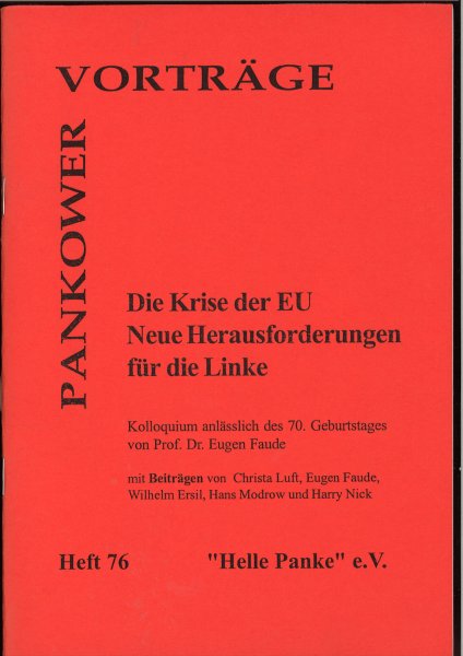 Heft 076: Die Krise der EU - Neue Herausforderungen für die Linke.