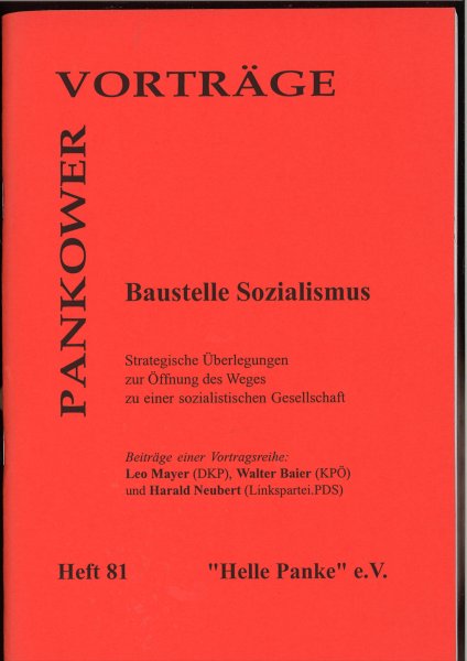 Heft 081: Baustelle Sozialismus.