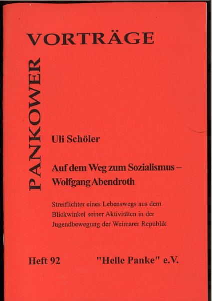 Heft 092: Auf dem Weg zum Sozialismus – Wolfgang Abendroth