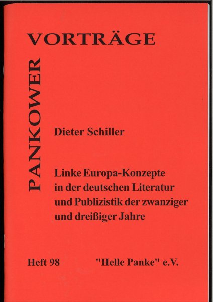 Heft 098: Linke Europa-Konzepte in der deutschen Literatur und Publizistik der zwanziger und dreißiger Jahre