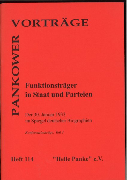 Heft 114: Funktionsträger in Staat und Parteien im Entscheidungsjahr 1933