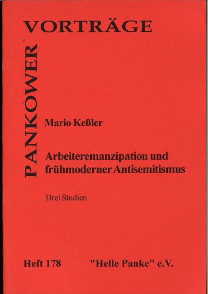 Heft 178: Arbeiteremanzipation und frühmoderner Antisemitismus