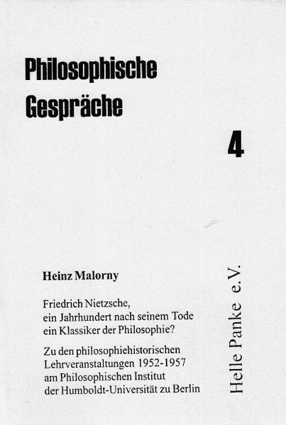 Heft 04: Friedrich Nietzsche, ein Jahrhundert nach seinem Tode ein Klassiker der Philosophie?