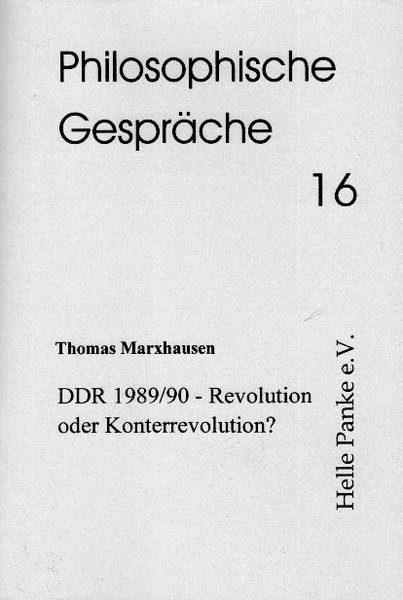 Heft 16: DDR 1989/90 - Revolution oder Konterrevolution?
