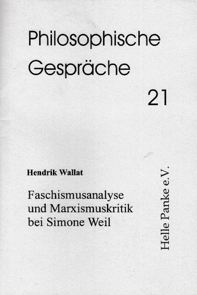 Heft 21: Faschismusanalyse und Marxismuskritik bei Simone Weil