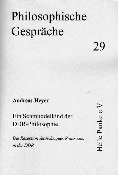 Heft 29: Ein Schmuddelkind der DDR-Philosophie