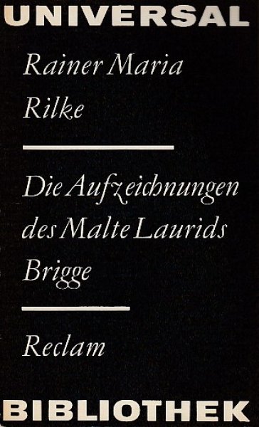 Die Aufzeichnungen des Malte Laurids Brigge. Reclam Belletristik Bd. 952