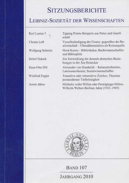 Sitzungsberichte der Leibniz-Sozietät der Wissenschaften Band 107 mit Beiträgen von Karl Lanius, Christa Luft, Wolfgang Schmitz u.a.