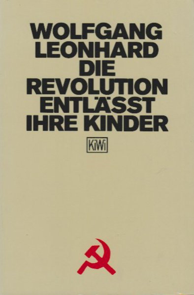Die Revolution entlässt ihre Kinder. KiWi Bd. 119