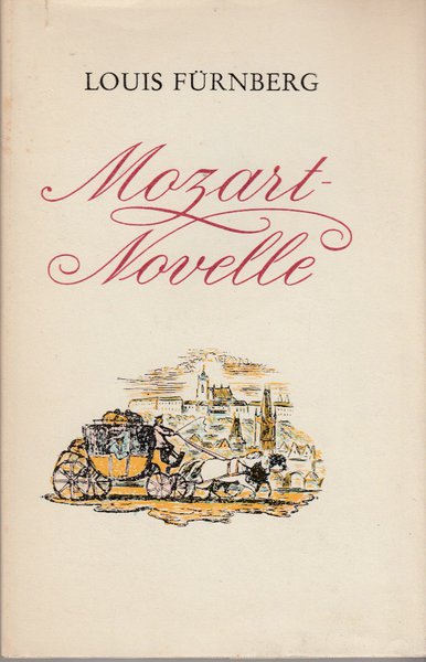 Mozart-Novelle. 16 farbigen Zeichnungen von Karel Müller Prag