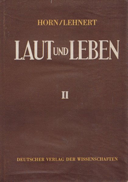 Laut und Leben. Englische Lautgeschichte der neueren Zeit (1400 - 1950) In zwei Bänden Band 2