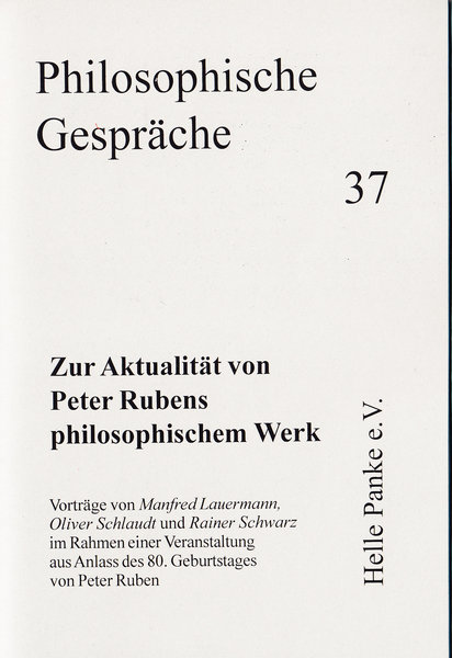 Heft 37: Zur Aktualität von Peter Rubens philosophischem Werk