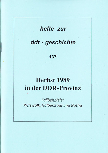 Heft 137: Herbst 1989 in der DDR-Provinz