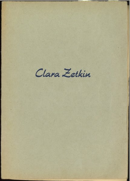 Clara Zetkin zum 95. Geburtstag. Material des DFD zur Gestaltung von Mitgliederveranstaltungen (letzte Seite lose)