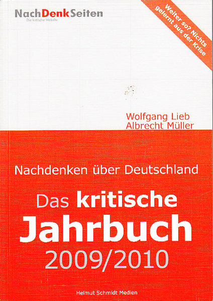 Das kritische Jahrbuch Nachdenken über Deutschland 2009/2010 NachDenkSeiten