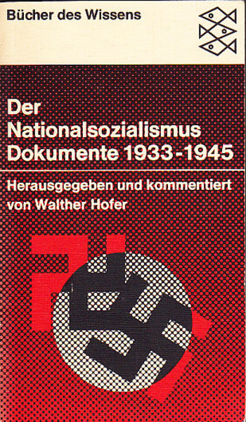 Der Nationalsozialismus Dokumente 1933-1945 Bücher Des Wissens, Fischer TB Bd. 6084