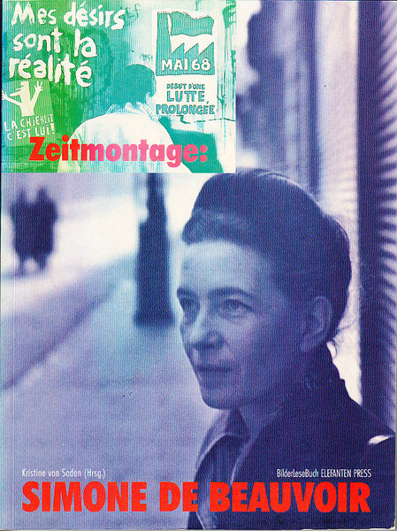 Zeitmontage: Simone de Beauvoir. BilderleseBuch EP 312