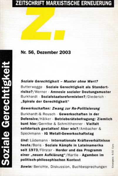Z. Zeitschrift Marxistische Erneuerung Nr. 56 Dezember 2003 Thema: Soziale Gerechtigkeit