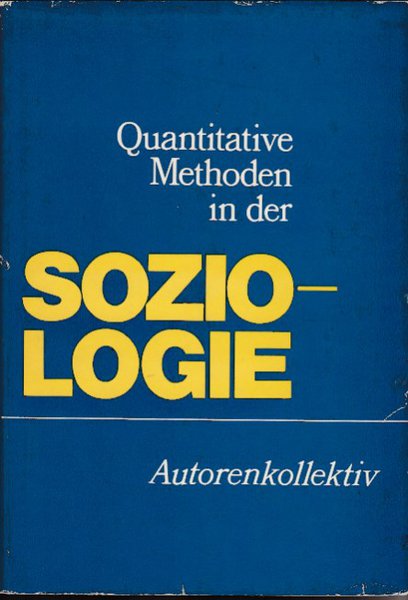 Quantitative Methoden in der Soziologie (Mit Anstreichungen)