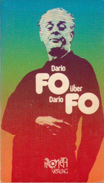 Dario Fo über Dario Fo