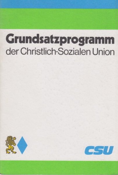 Grundsatzprogramm der Christlich-Sozialen Union (CSU)