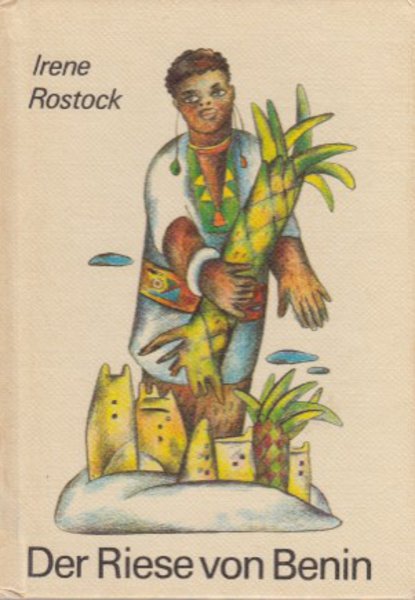 Der Riese von Benin und andere Märchen aus Nigeria. Die Kleinen Trompeterbücher Bd. 149 (Illustr. Regine Blumenthal)