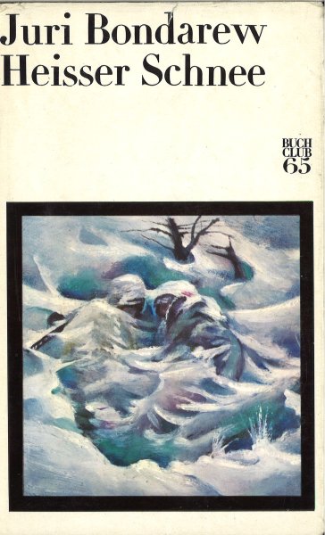 Heisser Schnee. Roman. Buchclub 65